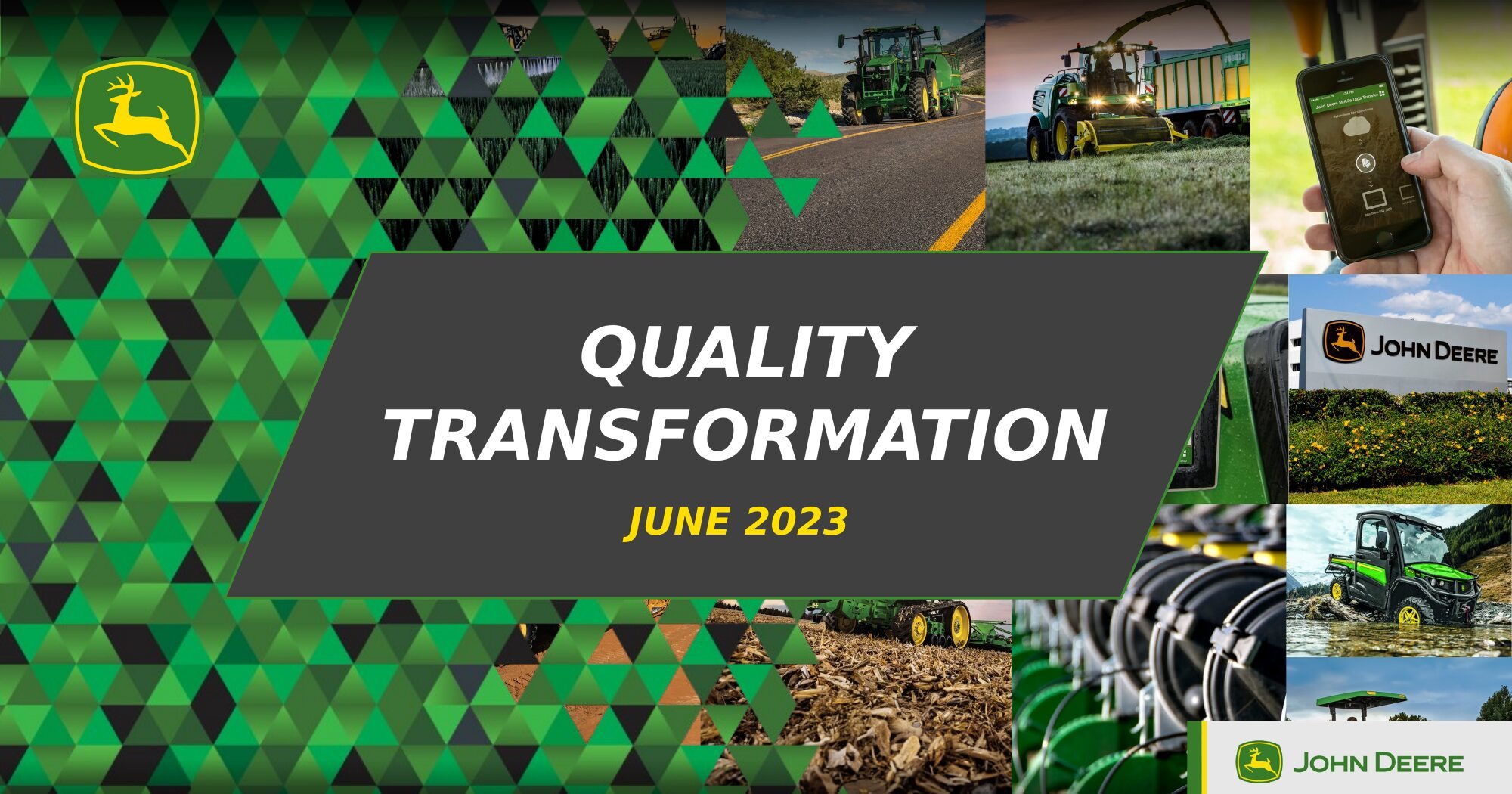 Quality Transformation. CEO staff review deck, June 2023.