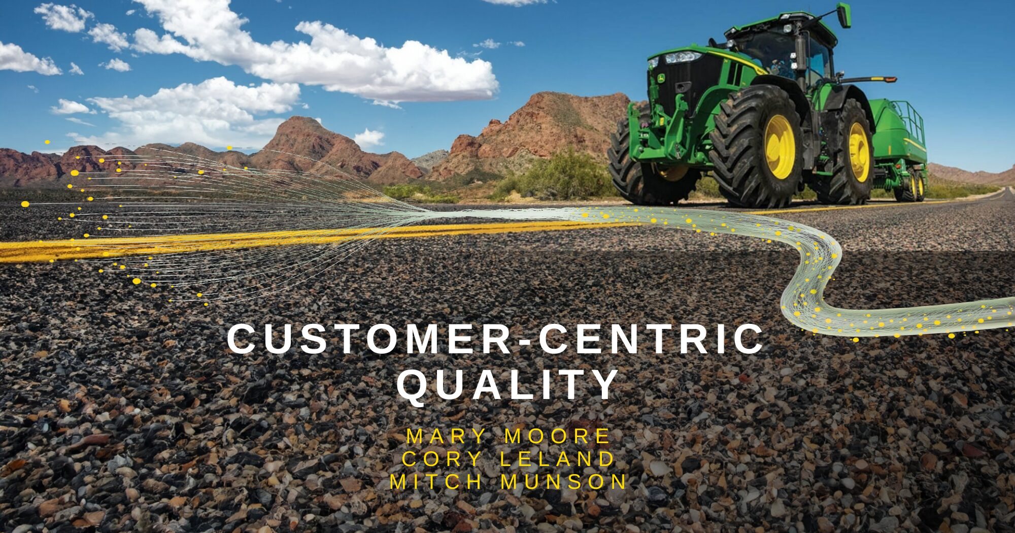 Customer-centric quality opener