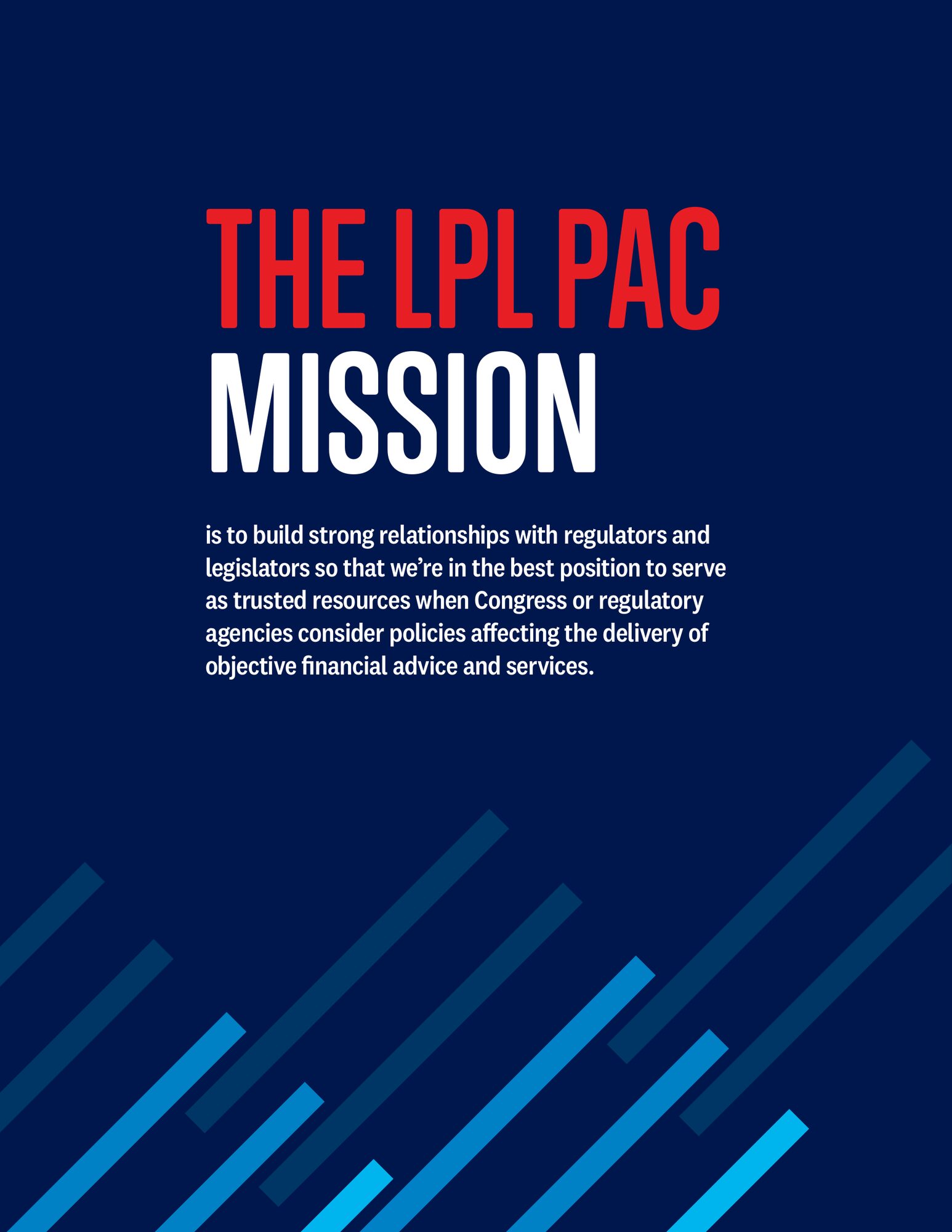 The LPL PAC mission