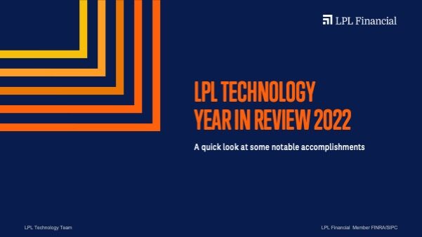 LPL Technology Year in Review 2022