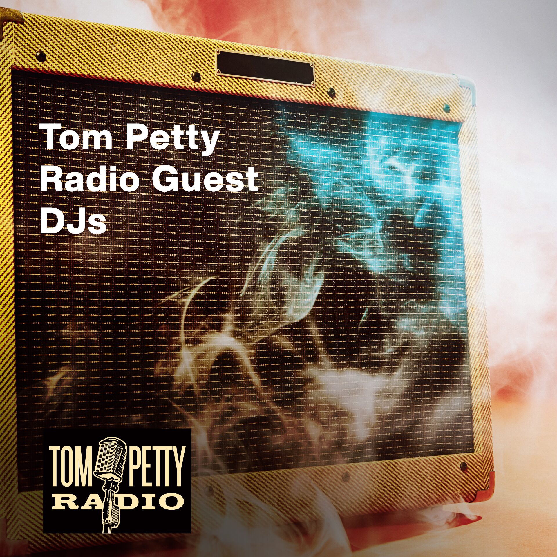 Tom Petty Radio Guest DJs